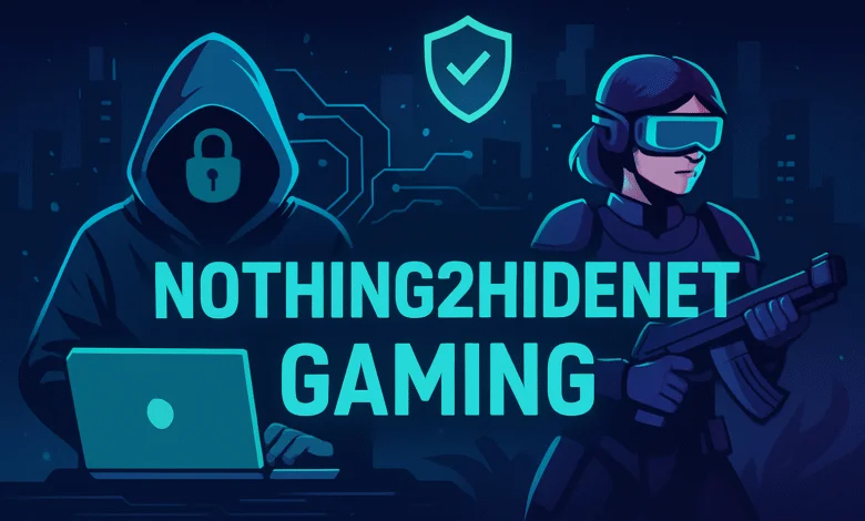 Nothing2HideNet Gaming: A New Era for Gamers
